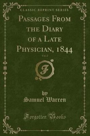 Cover of Passages from the Diary of a Late Physician, 1844, Vol. 2 (Classic Reprint)