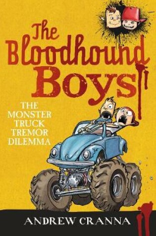 Cover of The Bloodhound Boys: The Monster Truck Tremor Dilemma