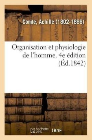 Cover of Organisation Et Physiologie de l'Homme. 4e �dition