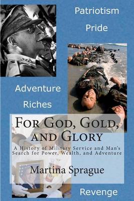 Book cover for For God, Gold, and Glory