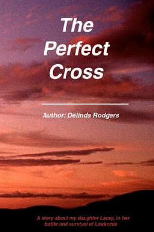 Cover of The Perfect Cross