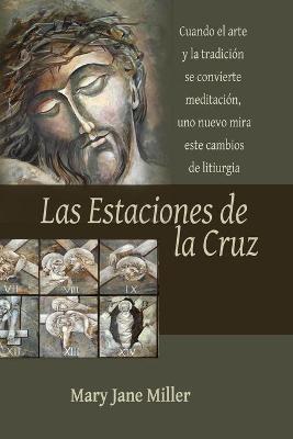 Book cover for Las Estaciones de la Cruz