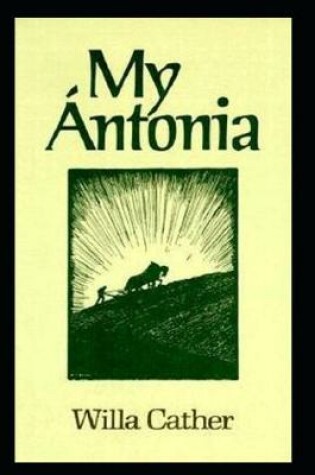 Cover of My Antonia illustrated edition