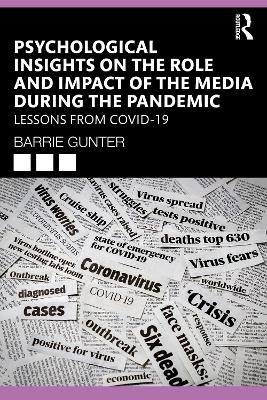 Book cover for Psychological Insights on the Role and Impact of the Media During the Pandemic