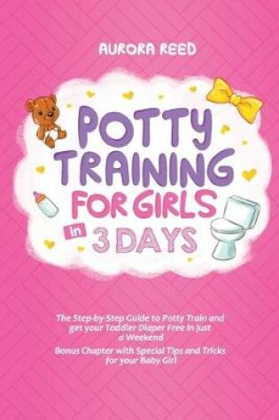 Cover of Potty Training for Girls in 3 Days