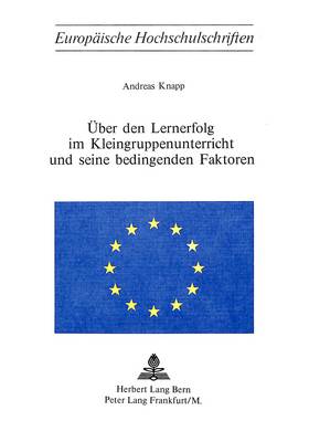 Cover of Ueber Den Lernerfolg Im Kleingruppenunterricht Und Seine Bedingenden Faktoren