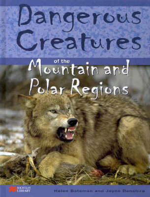 Book cover for Dangerous Creatures Mountains and Polar Regions Macmillan Library