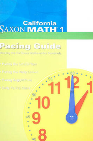 Cover of California Saxon Math 1 Pacing Guide
