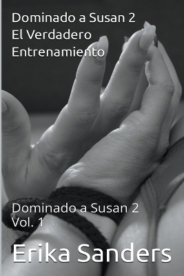 Book cover for Dominando a Susan 2. El Verdadero Entrenamiento