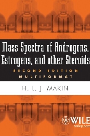 Cover of Mass Spectra of Androgens, Estrogens and Other Steroids, Upgrade to V2005