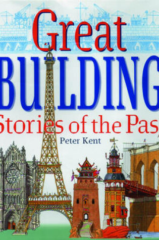 Cover of Great Building Stories of the Past