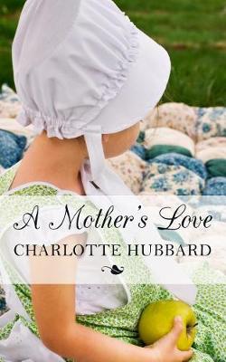 Book cover for A Mother's Love