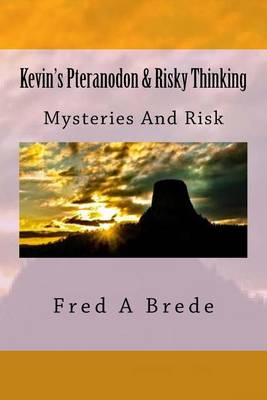 Book cover for Kevin's Pteranodon & Risky Thinking