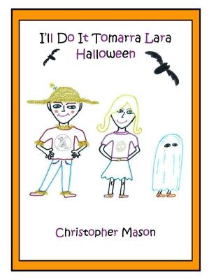 Book cover for I'll Do It Tomarra Lara Halloween