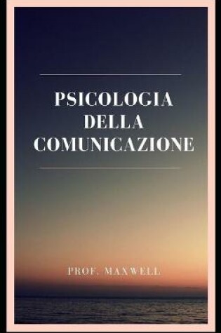 Cover of Psicologia Della Comunicazione