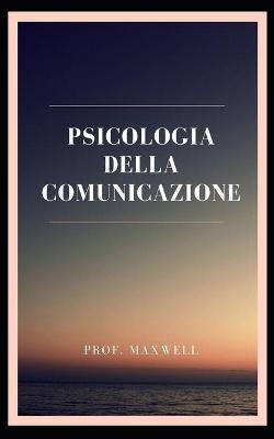 Book cover for Psicologia Della Comunicazione