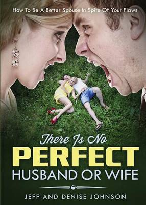 Book cover for There Is No Perfect Husband or Wife