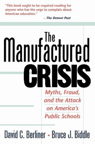 Cover of The Manufactured Crisis