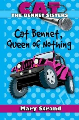 Cover of Cat Bennet, Queen of Nothing