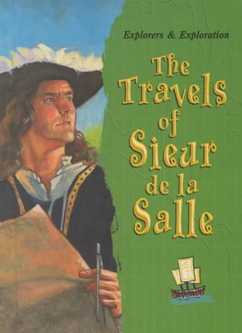 Cover of The Travels of Sieur de la Salle