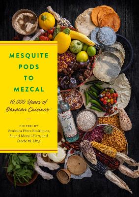 Cover of Mesquite Pods to Mezcal