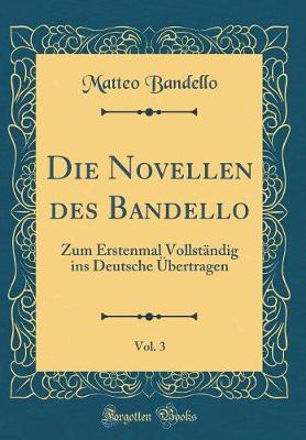 Book cover for Die Novellen Des Bandello, Vol. 3