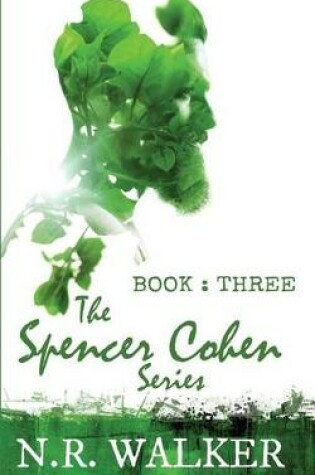 Cover of The Spencer Cohen Series Book Three