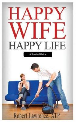 Book cover for Happy Wife - Happy Life