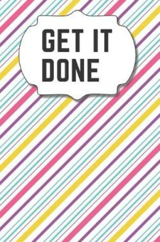 Cover of Get It Done