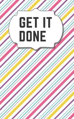 Cover of Get It Done