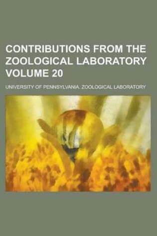 Cover of Contributions from the Zoological Laboratory Volume 20