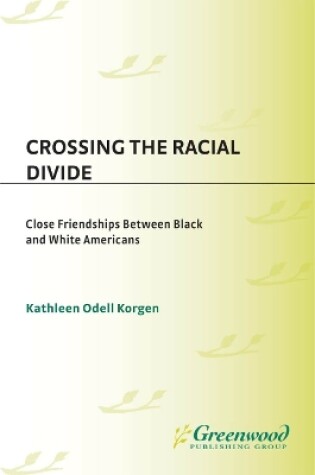 Cover of Crossing the Racial Divide