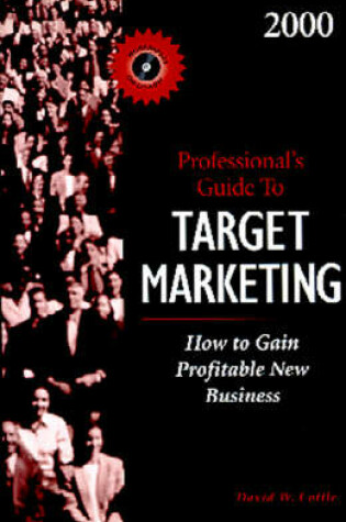 Cover of 2000 Professional's Guide to Target Marketing