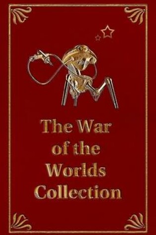 Cover of The War of the Worlds Collection