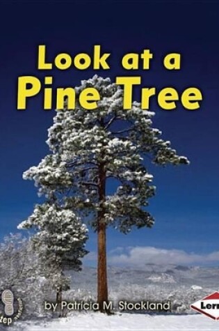 Cover of Look at a Pine Tree