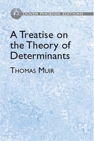 Cover of A Treatise on the Theory of Determi