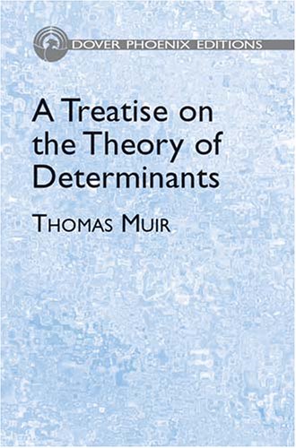 Book cover for A Treatise on the Theory of Determi