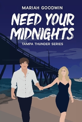 Book cover for Need Your Midnights