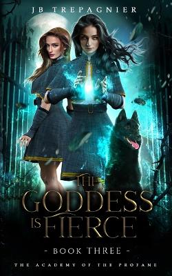 Cover of The Goddess is Fierce