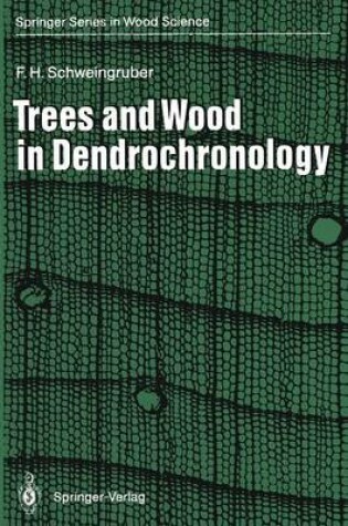 Cover of Trees and Wood in Dendrochronology