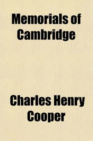 Cover of Memorials of Cambridge (Volume 1)