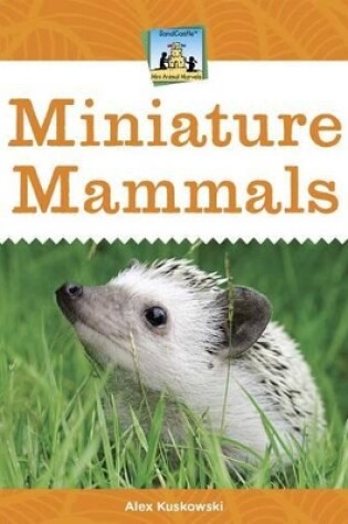 Cover of Miniature Mammals