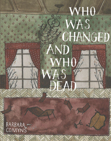 Book cover for Who Was Changed and Who Was Dead