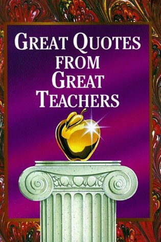 Cover of Great Quotes from Great Teachers