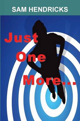 Book cover for Just One More...