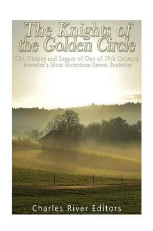 Cover of The Knights of the Golden Circle