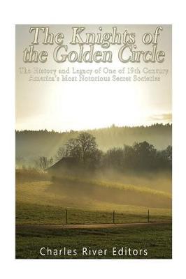 Book cover for The Knights of the Golden Circle