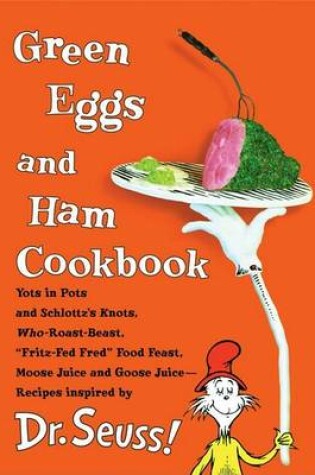 Cover of Green Eggs and Ham Cookbook
