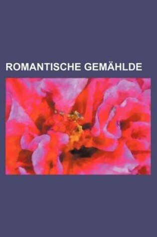 Cover of Romantische Gemahlde