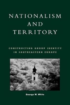 Book cover for Nationalism and Territory